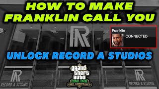 Record A Studios How to Unlock  Make Franklin Call You Guide  GTA 5 Online The Contract  NEW [upl. by Groscr761]