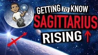 Getting To Know SAGITTARIUS RISING Ep38 [upl. by Barbuto]