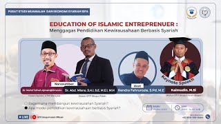 🔴 PUSMES SIFA PODCAST Eps 5  EDUCATION OF ISLAMIC ENTREPRENUER [upl. by Neelhtac]