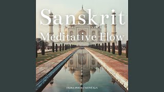 Sanskrit Meditative Flow [upl. by Nylaras220]