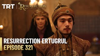 Resurrection Ertugrul Season 4 Episode 321 [upl. by Ailec]