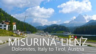 Misurina Italy to Lienz  Austria Scenic Drive 4K [upl. by Zeiler]