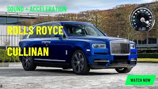 ROLLS ROYCE Cullinan  ACCELERATION amp SOUND [upl. by Ayaj140]