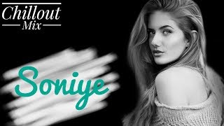 Soniye Chillout Mix Aksar  Dj Nonie [upl. by Adla716]