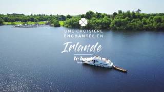 Le Boat  Une croisière fluviale enchantée en Irlande  FR [upl. by Ynattyrb]