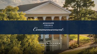 Mississippi College Central Ceremony May 2024 [upl. by Adnorat]