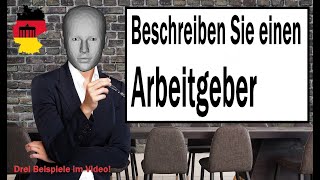 1  Arbeitgeber BESCHREIBEN  B2 Beruflich Mündliche Prüfung Teil 13 I 3 Beispielthemen [upl. by Enneiluj491]