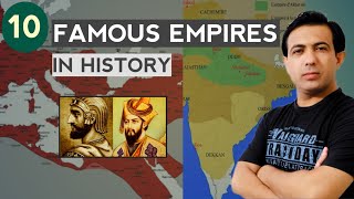 Top 10 Most Famous Empires and Dynasties in History  Largest Empires and Dynasties  Muhammad Akram [upl. by Nolahp291]