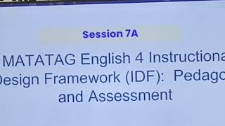 Matatag English Instructional Design FrameworkIDF Pedagogy and Assessment [upl. by Lejeune]