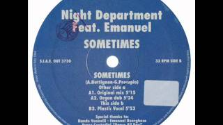 Night Department feat Emanuel Sometimes Organ Dub [upl. by Imugem]