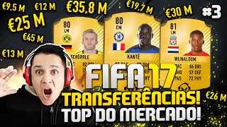 GRANDES TRANSFERÊNCIAS PARA O FIFA 17 3 [upl. by Priest]