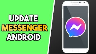 How to Update Messenger App on Android [upl. by Arnie]