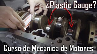 🔧 Curso de Mecánica de Motores 52 Plastic Gauge casquillos de biela y cigüeñal [upl. by Plusch]