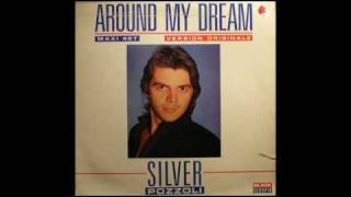 Silver Pozzoli  Around my dream extended version [upl. by Rovelli]