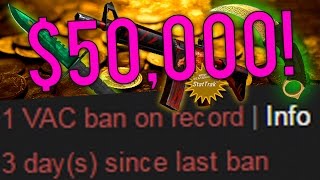 NEW CSGO BIGGEST VAC BANNED INVENTORY EVER 50000 In Rare Expensive Skins [upl. by Mcguire93]