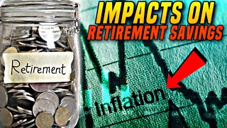 The Impact Of Interest Rates And Inflation On Retirement Saving [upl. by Inalawi]