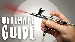 Ultimate Guide to Airbrushes  Beginner guide [upl. by Bloxberg]