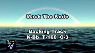 Mack The Knife  Moritat  Backing Track  in Bb  Ts  Tp [upl. by Rusert902]