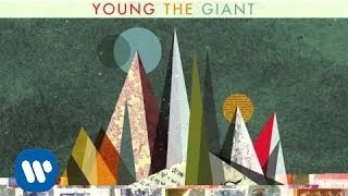 Young the Giant 12 Fingers Official Audio [upl. by Ydnew]