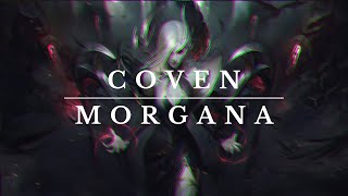 Coven Morgana Montage  Mindrex Avos [upl. by Isolde]