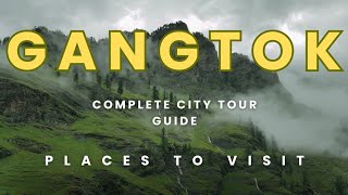 Gangtok City Tour  Sikkim Budget Tour  North Sikkim  Mountains Tour  Holiday trip [upl. by Oer]