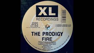 The Prodigy  Fire Sunrise Mix [upl. by Atalee734]