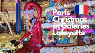 Paris Christmas  Noël à Paris 🇫🇷 Galeries Lafayette [upl. by Trotta]