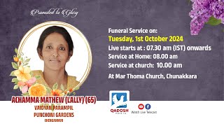 FUNERAL SERVICE  ACHAMMA MATHEW 65VAIDYAN PARAMPIL PUNCHONI GARDENS  01102024  0700 AM [upl. by Sherr]