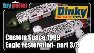 Dinky Space 1999 Eagle Restoration part 3  Toy Polloi [upl. by Lempres]