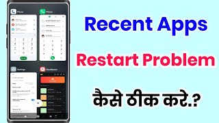 recent app restart problem fix recent apps restart problem kaise thik kare [upl. by Siaht]