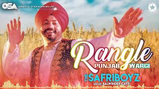 Rangle Punjab Wargi  The Safri Boyz  Balwinder Safri  full video  OSA Official [upl. by Latsyk]