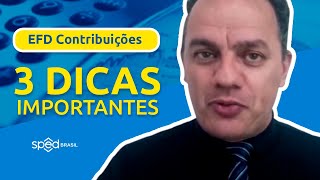 EFD Contribuições 3 Dicas Importantes [upl. by Melisenda]