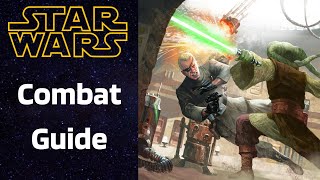 Combat Guide  Star Wars RPG [upl. by Manfred]