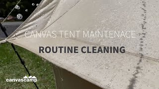 Canvas Tent Maintenance  Routine Cleaning  CanvasCamp [upl. by Nyraa9]