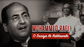 Mohammed Rafi  O Duniya Ke Rakhawale Baiju Bawra [upl. by Fulbert]