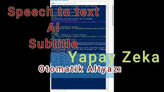 Yapay Zeka ile Bedava Altyazı Oluşturma  En Kolay En Hızlı ve İsabetli  Whisper OpenAI [upl. by Rovert]