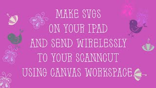 Sending files to ScanNCut from your iPad [upl. by Enelkcaj605]