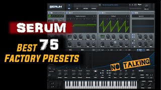 Serum Best factory presets sounds no talking [upl. by Glavin]