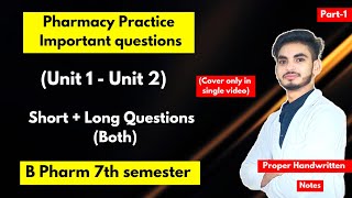 Pharmacy practice 7th semester important questions। Short amp long Questions with solution। Part1। [upl. by Hardin]