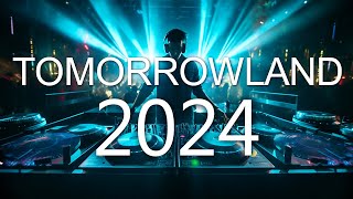 TOMORROWLAND 2024 🔥FESTIVAL MUSIC 🔥 La Mejor Música Electrónica 🔥 Lo Mas Nuevo  Electronic Mix 2024 [upl. by Ennairrac]