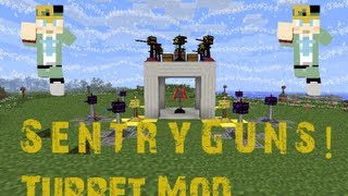 MODS Sentry Guns  Turret Mod Minecraft 152 [upl. by Aisyram]