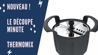 Nouveauté Thermomix  Le Découpe Minute [upl. by Ahsenit]