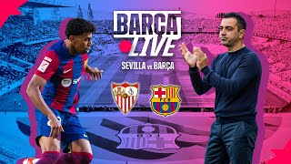 🔴 BARÇA LIVE  SEVILLA VS FC BARCELONA  LA LIGA 2324 ⚽ [upl. by Ainerol]