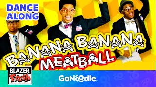 Banana Banana Meatball Song  Songs For Kids  Dance Along  GoNoodle [upl. by Assedo]