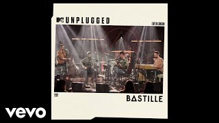 Bastille  Killing Me Softly With His Song MTV Unplugged  Audio [upl. by Dinan]