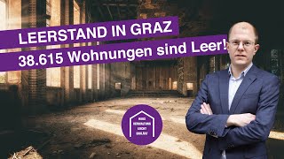 Leerstand Graz  38615 Wohnungen stehen LEER  Hausverwaltung amp Immobilien Jaklitsch [upl. by Johnna724]