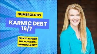 NUMEROLOGY  KARMIC DEBT 167 [upl. by Ecertal]