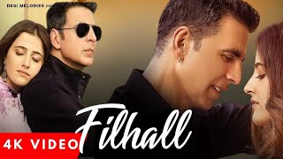 FILHALL  Akshay Kumar Ft Nupur Sanon  BPraak  Jaani  Arvindr Khaira  Ammy Virk  gaanavalley [upl. by Dilan167]