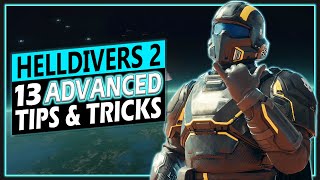 13 Advanced Helldivers 2 Tips for MAXIMUM Democracy [upl. by Acinoed309]