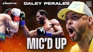 Micd Up With Daley Perales King Kenny vs Whindersson Nunes [upl. by Denney]